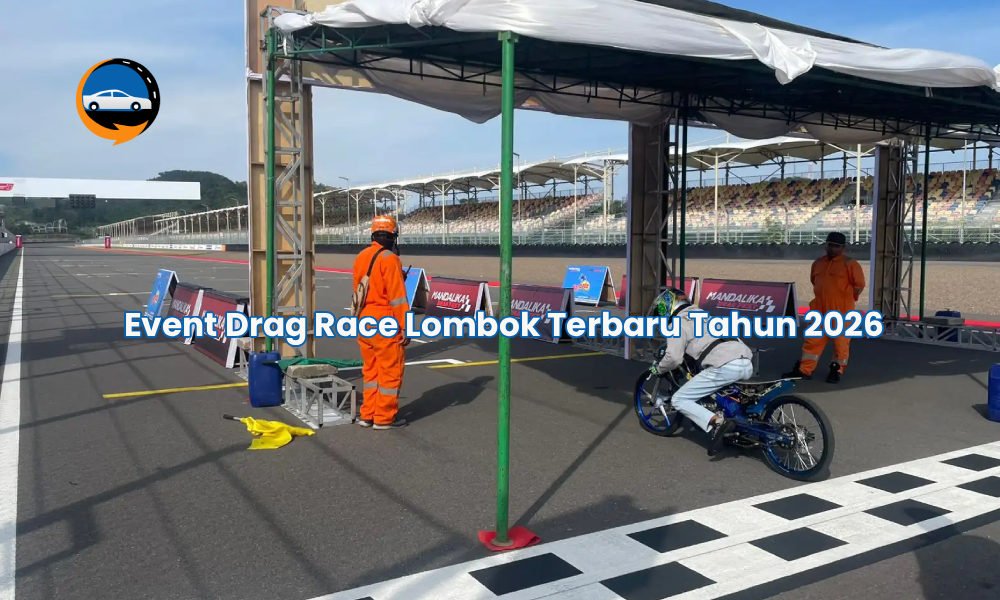Event Drag Race Lombok Terbaru Tahun 2026